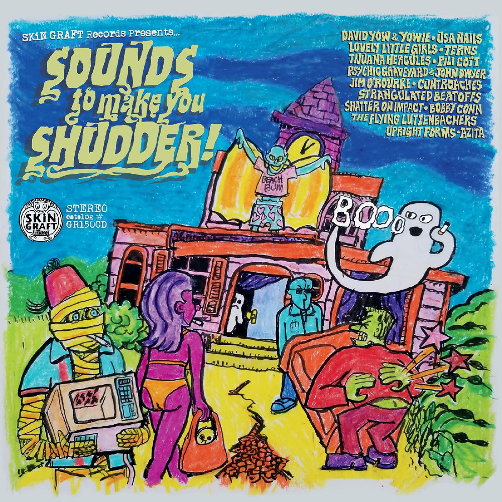 SKiN GRAFT Records Presents‚Ä¶ Sounds To Make You Shudder! [CD]