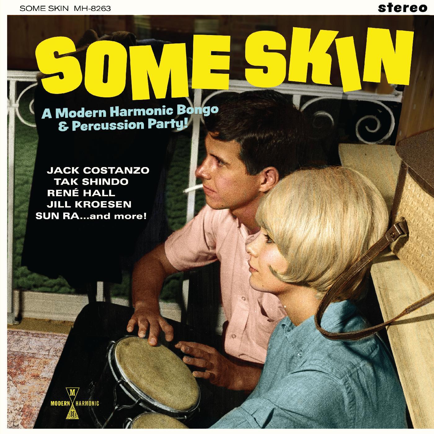Some Skin: A Modern Harmonic Bongo & Percussion Party (YELLOW VINYL) [Vinyl] (ONLINE ORDER ONLY)