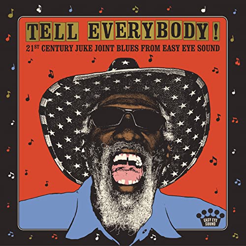 Various Artists - Tell Everybody! (21st Century Juke Joint Blues From Easy Eye Sound) [LP] [Vinyl] (ONLINE ORDER ONLY)