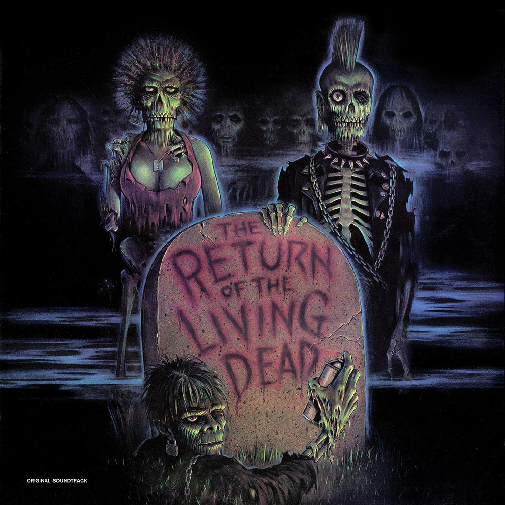 The Return Of The Living Dead--Original Soundtrack (Green W/ Black "Toxic Waste" Vinyl) [Vinyl] (ONLINE ORDER ONLY)
