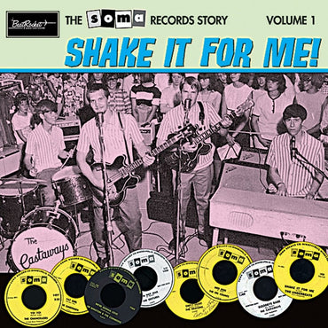 Various Artists - The Soma Records Story Vol. 1-Shake It For Me! [Vinyl] (ONLINE ORDER ONLY)