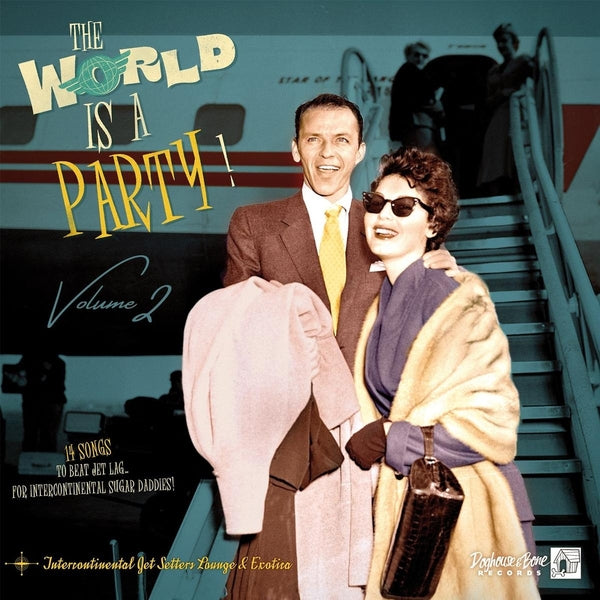 The World Is A Party! 02 [Vinyl] (ONLINE ORDER ONLY)