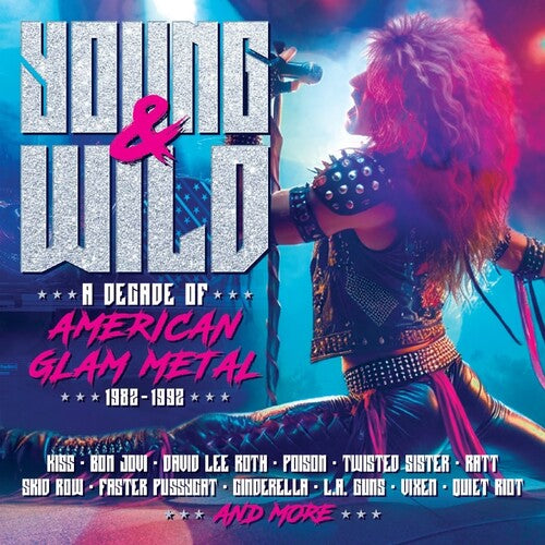 Young & Wild: A Decade Of American Glam Metal 1982-1992 [Import] (3 Cd's) [CD] (ONLINE ORDER ONLY)