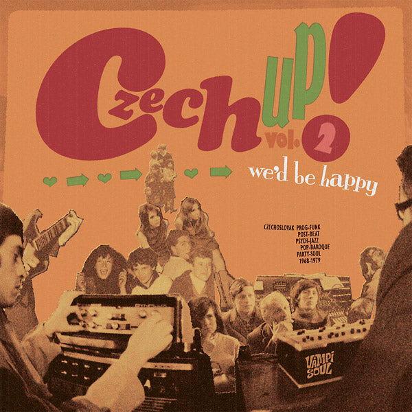 Czech Up! Vol. 2: We'D Be Happy [Vinyl]