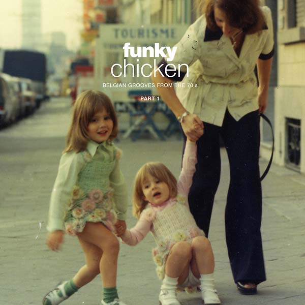 Funky Chicken: Belgian Grooves From The 70'S Part 1 [Vinyl] (ONLINE ORDER ONLY)