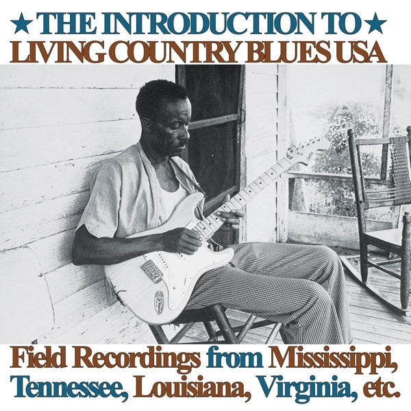 Introduction To Living Country Blues Usa: Field Recordings From Mississippi, Tennessee, Louisiana, Virginia, Etc. [Vinyl] (ONLINE ORDER ONLY)