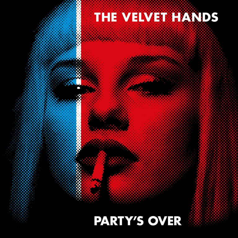 Velvet Hands - The Party's Over [CD] (ONLINE ORDER ONLY)