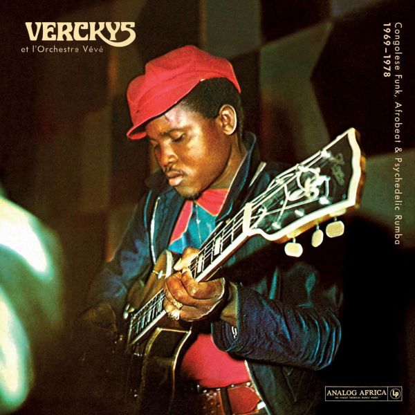 Verckys & L'Orchestre Veve, Congolese Funk, Afrobeat and Psychedelic Rumba 1969 - 1978 [Vinyl] (ONLINE ORDER ONLY)