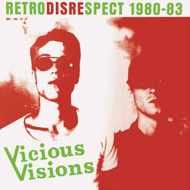 Vicious Visions - Retrodisrespect 1980-83 [CD] (ONLINE ORDER ONLY)