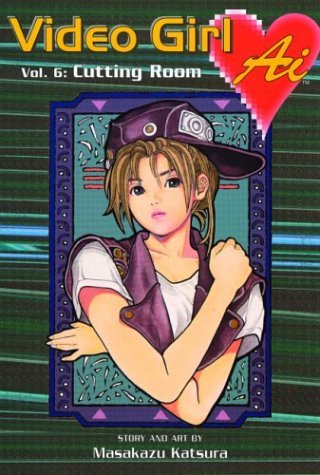 Video Girl AI Vol 6 Cutting Room (Online Order Only)