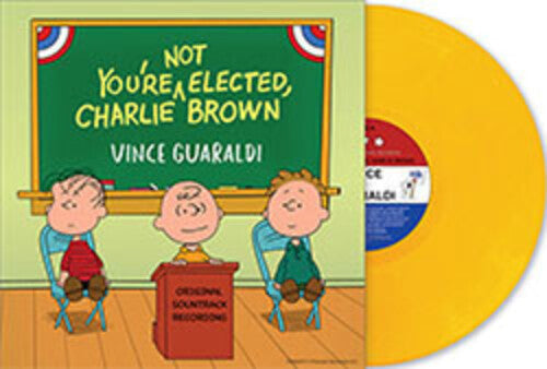 You're Not Elected, Charlie Brown (Indie Exclusive, Colored Vinyl, Yellow) [Vinyl] (ONLINE ORDER ONLY)