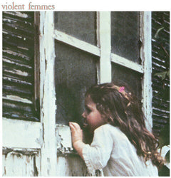 Violent Femmes - Violent Femmes (Deluxe Edition 3 LP/ 7" Single) [Vinyl] (ONLINE ORDER ONLY)