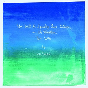 You Will Be Spending Time Outdoors, in the Mountains, Near Water [CD] (ONLINE ORDER ONLY)