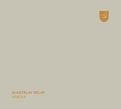 Vladislav Delay - Vantaa [CD] (ONLINE ORDER ONLY)