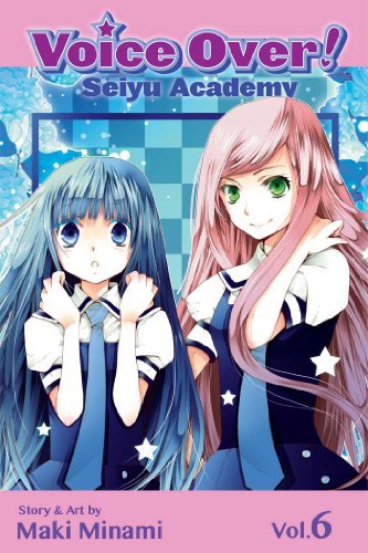 Voice Over! Seiyu Academy Vol 6 (Online Order Only)