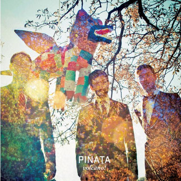 Volcano! - Pinata [CD] (ONLINE ORDER ONLY)