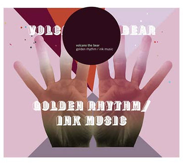 VOLCANO THE BEAR - Golden Rhythm/Ink Music [CD] (ONLINE ORDER ONLY)