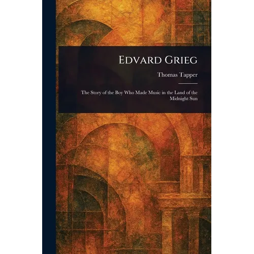 Edvard Grieg - Paperback (ONLINE ORDER ONLY)