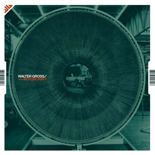 WALTER GROSS - Rotorcraft [Vinyl] (ONLINE ORDER ONLY)