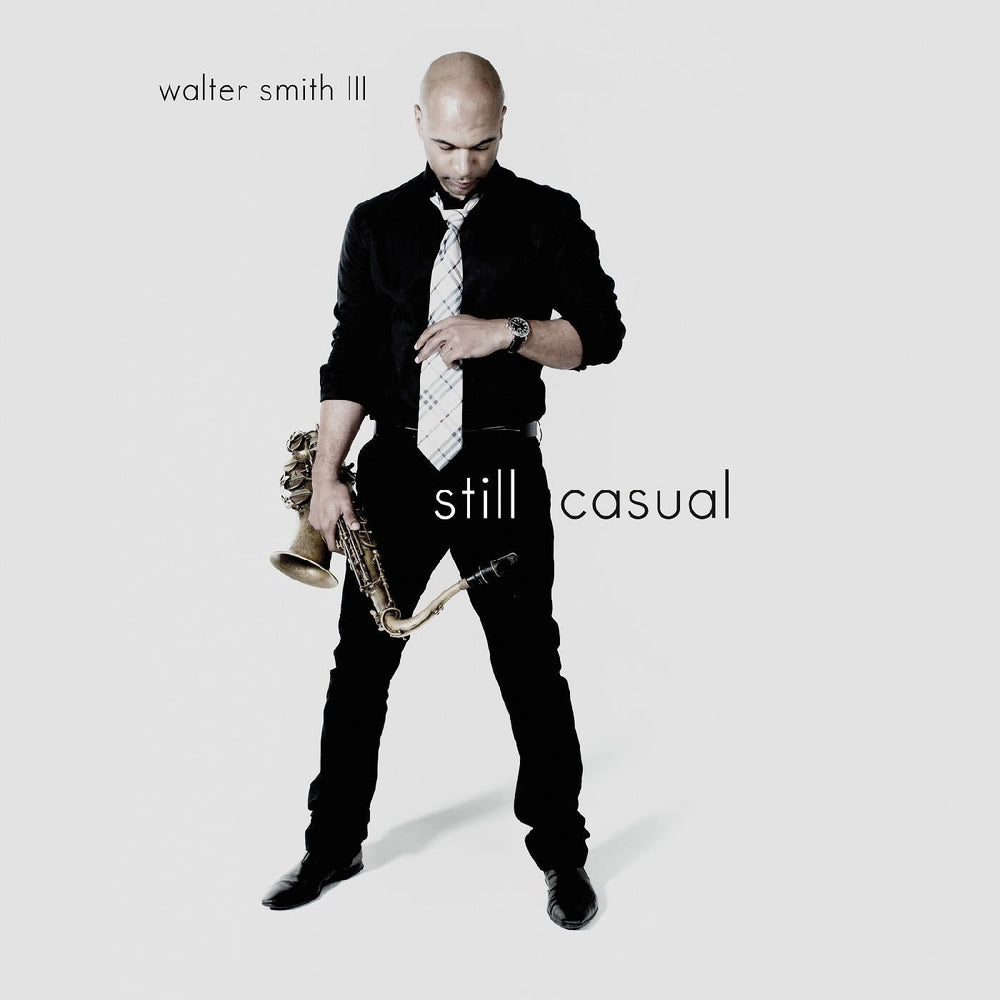 Walter Smith III - Still Casual (2LP) [Vinyl] (ONLINE ORDER ONLY)