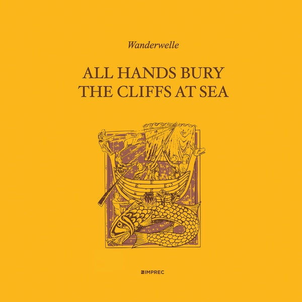 All Hands Bury The Cliffs At Sea [Vinyl] (ONLINE ORDER ONLY)