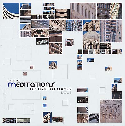WANG INC. - Meditations For A Better World Vol. 1 [Vinyl]