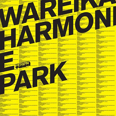 WAREIKA - Harmonie Park [Vinyl] (ONLINE ORDER ONLY)