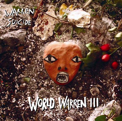 WARREN SUICIDE - World Warren III [Vinyl] (ONLINE ORDER ONLY)