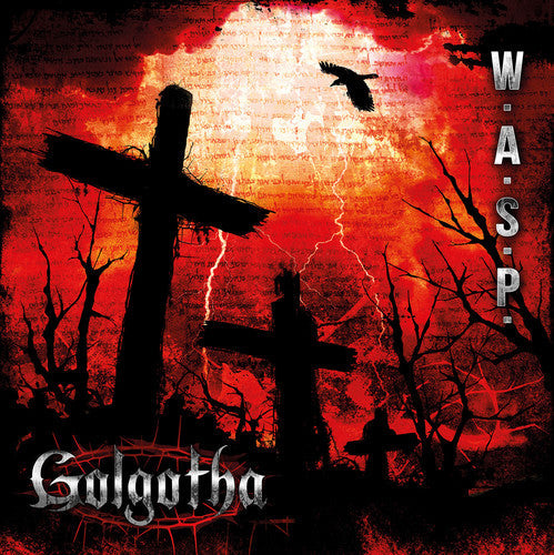 W.A.S.P. - Golgotha (180 Gram Vinyl, Gatefold LP Jacket, Digital Download Card) (2 Lp's) [Vinyl] (ONLINE ORDER ONLY)