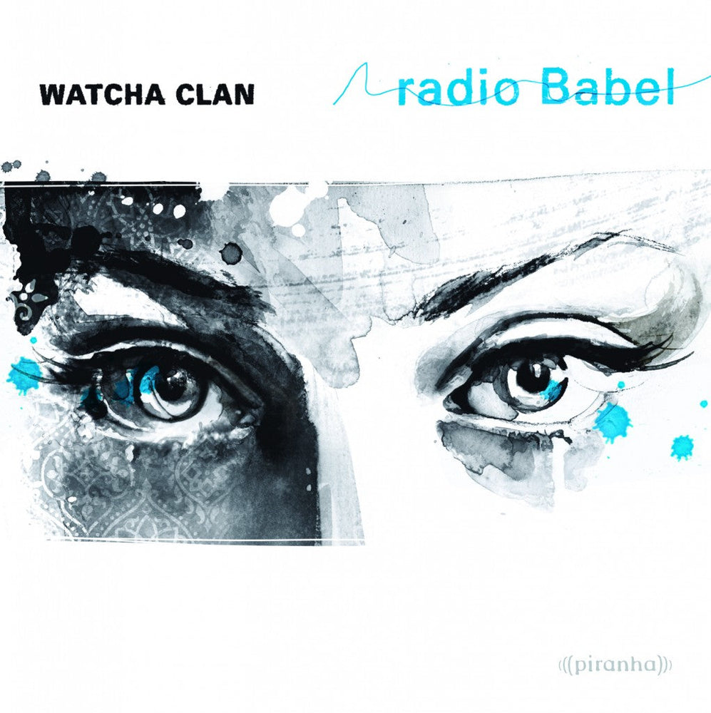 Watcha Clan - Radio Babel [Vinyl] (ONLINE ORDER ONLY)