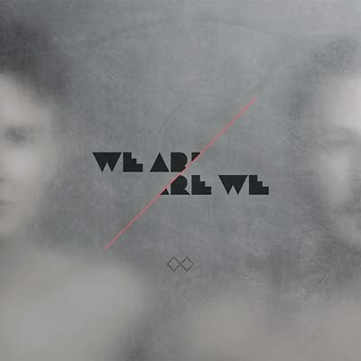 We Are Are We [CD]