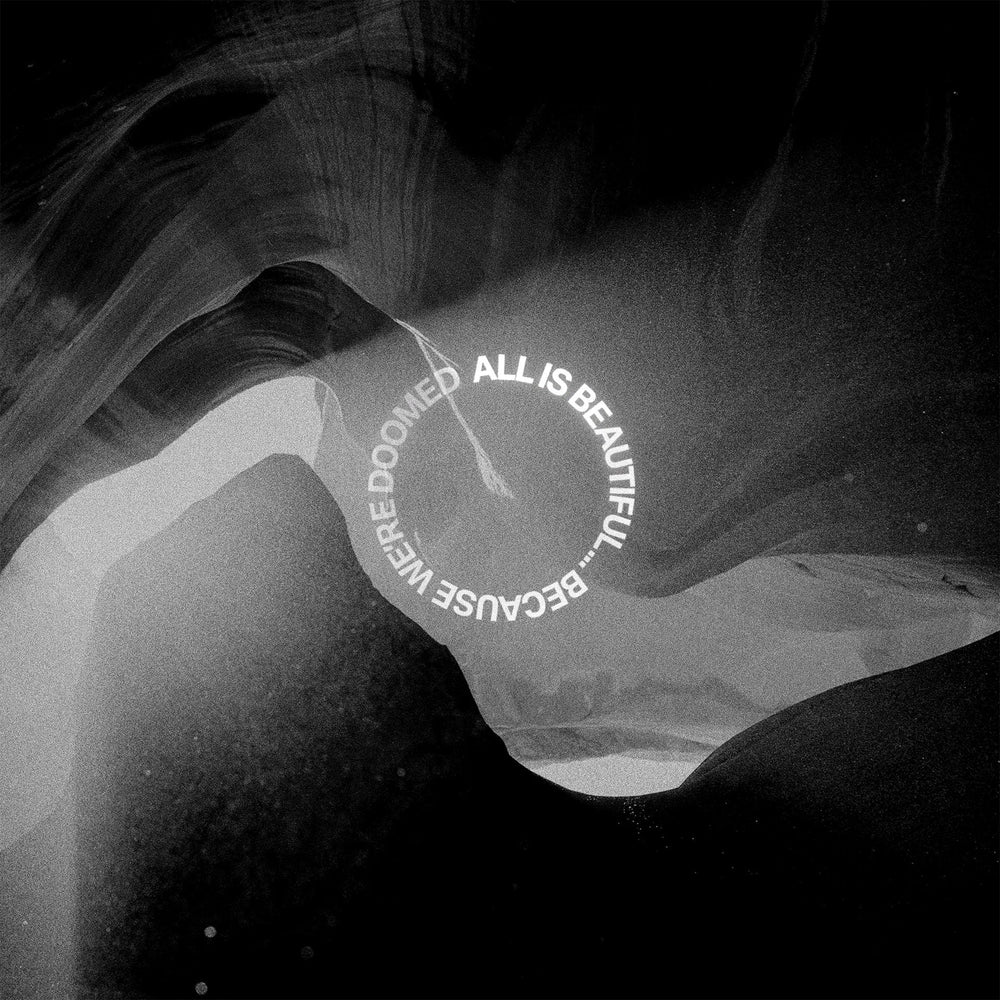 All Is Beautiful... Because We Are Doomed (Us Jewel Case) [CD] (ONLINE ORDER ONLY)