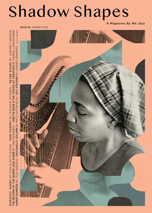 WE JAZZ MAGAZINE - We Jazz Issue 08 Summer 2023: Shadow Shapes [Book] (ONLINE ORDER ONLY)