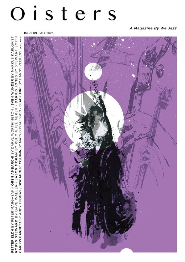We Jazz Issue 09 Fall 2023: Oisters [Book] (ONLINE ORDER ONLY)