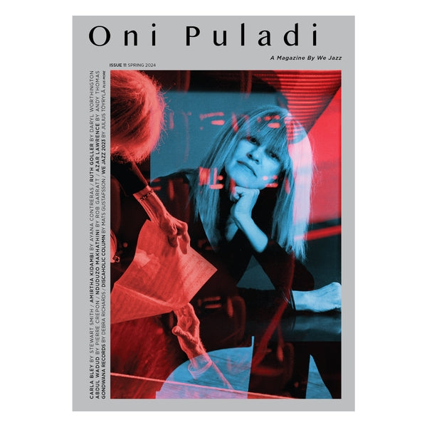 WE JAZZ MAGAZINE - We Jazz Issue 11 Spring 2024: Oni Puladi [Book] (ONLINE ORDER ONLY)