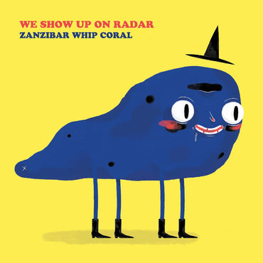 We Show Up On Radar - Zanzibar Whip Coral (COLOR VINYL) [Vinyl] (ONLINE ORDER ONLY)