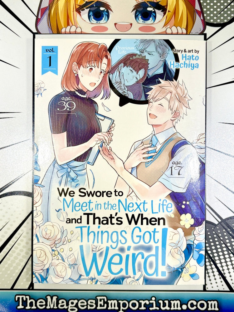 We Swore To Meet in the Next Life and That's When Things Got Weird Vol 1 (Online Order Only)