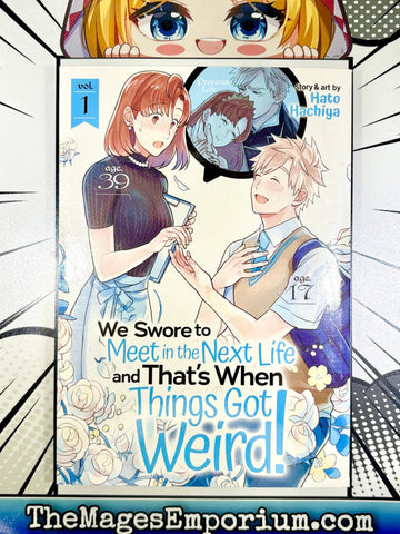 We Swore To Meet in the Next Life and That's When Things Got Weird Vol 1 (Online Order Only)