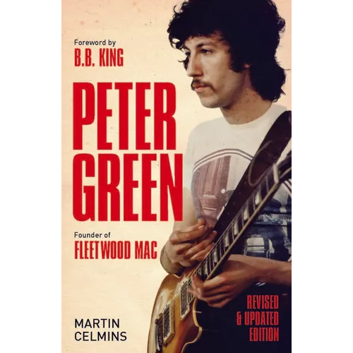 Peter Green: Founder of Fleetwood Mac - Paperback (ONLINE ORDER ONLY)
