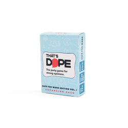 That's Dope: Safe For Work Edition (ONLINE ORDER ONLY)