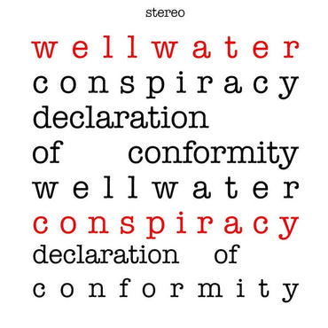 WELLWATER CONSPIRACY - Declaration of Conformity [Vinyl] (ONLINE ORDER ONLY)