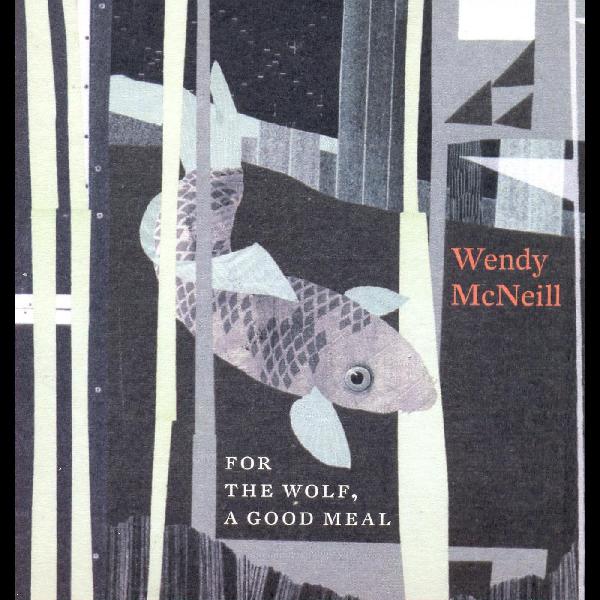 Wendy McNeill - For the Wolf, A Good Meal [CD]