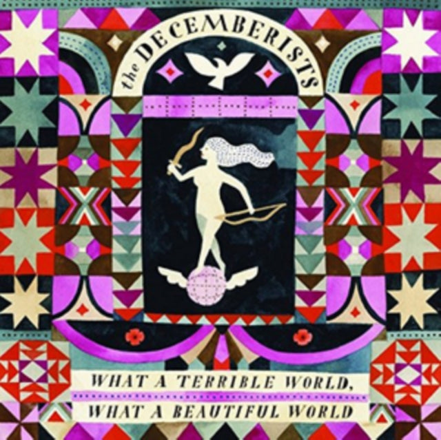 The Decemberists - What A Terrible World, What A Beautiful World (180g) [Vinyl] (ONLINE ORDER ONLY)