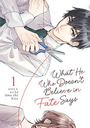 What He Who Doesn't Believe in Fate Says Vol 1 (Online Order Only)