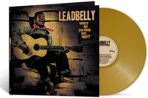 Where Did You Sleep Last Night? (Gold) [Vinyl]