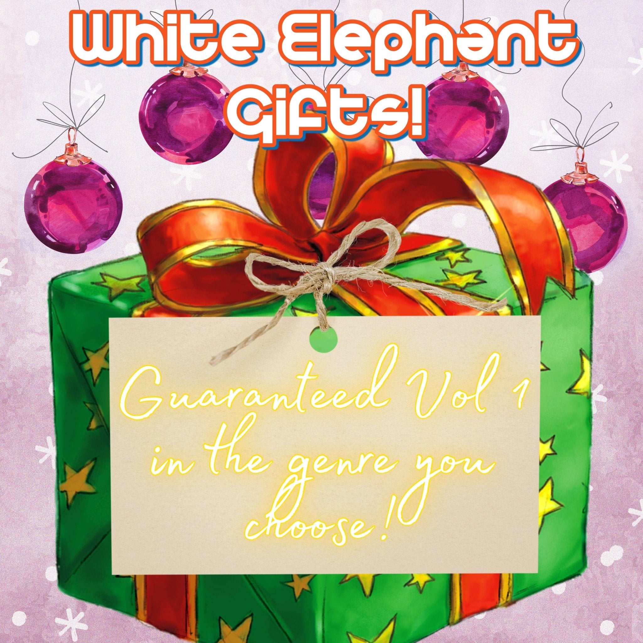 White Elephant Gift - Guaranteed Volume 1 (Online Order Only)
