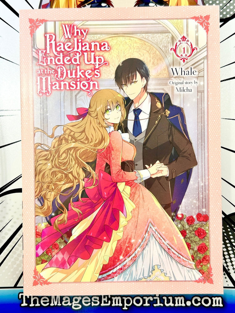 Why Raeliana Ended Up at the Duke's Mansion Vol 1 (Online Order Only)