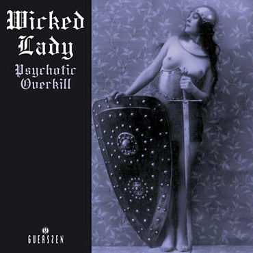 WICKED LADY - Psychotic Overkill [CD] (ONLINE ORDER ONLY)
