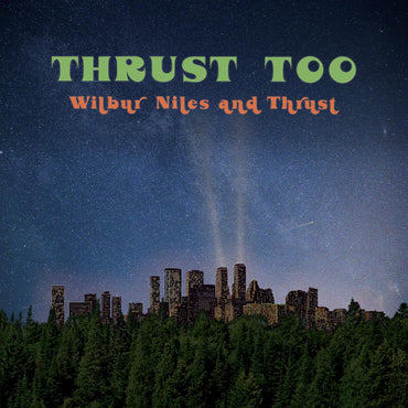Thrust Too [Vinyl] (ONLINE ORDER ONLY)