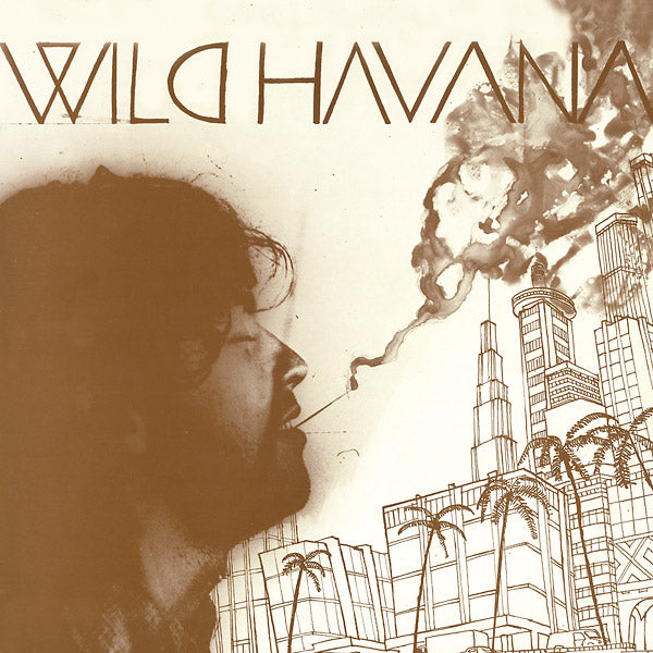 Wild Havana [Vinyl] (ONLINE ORDER ONLY)